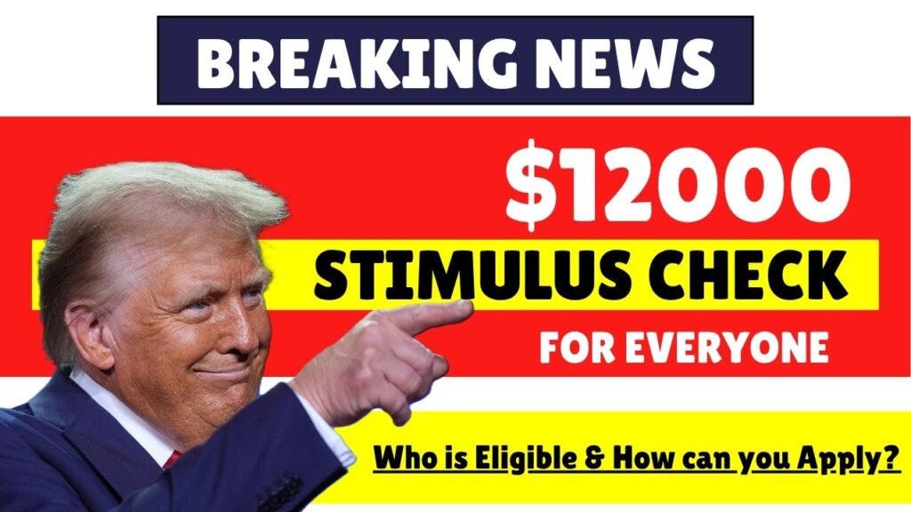 $12000 Stimulus Check This Month